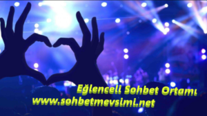 Eğlenceli Sohbet Ortamı